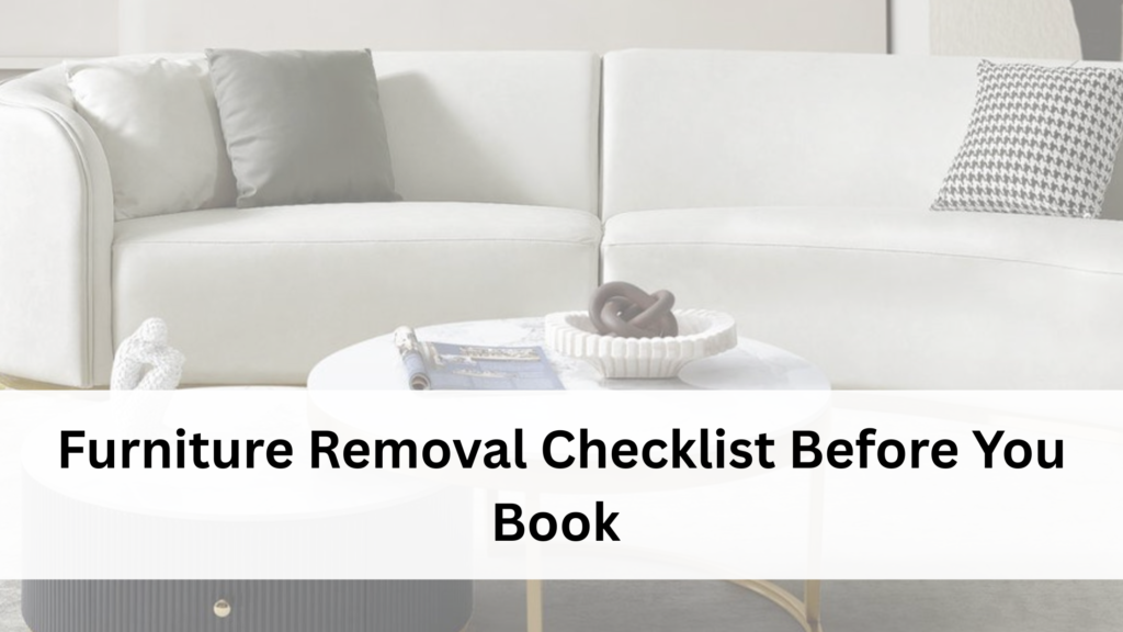 Furniture Removal Checklist